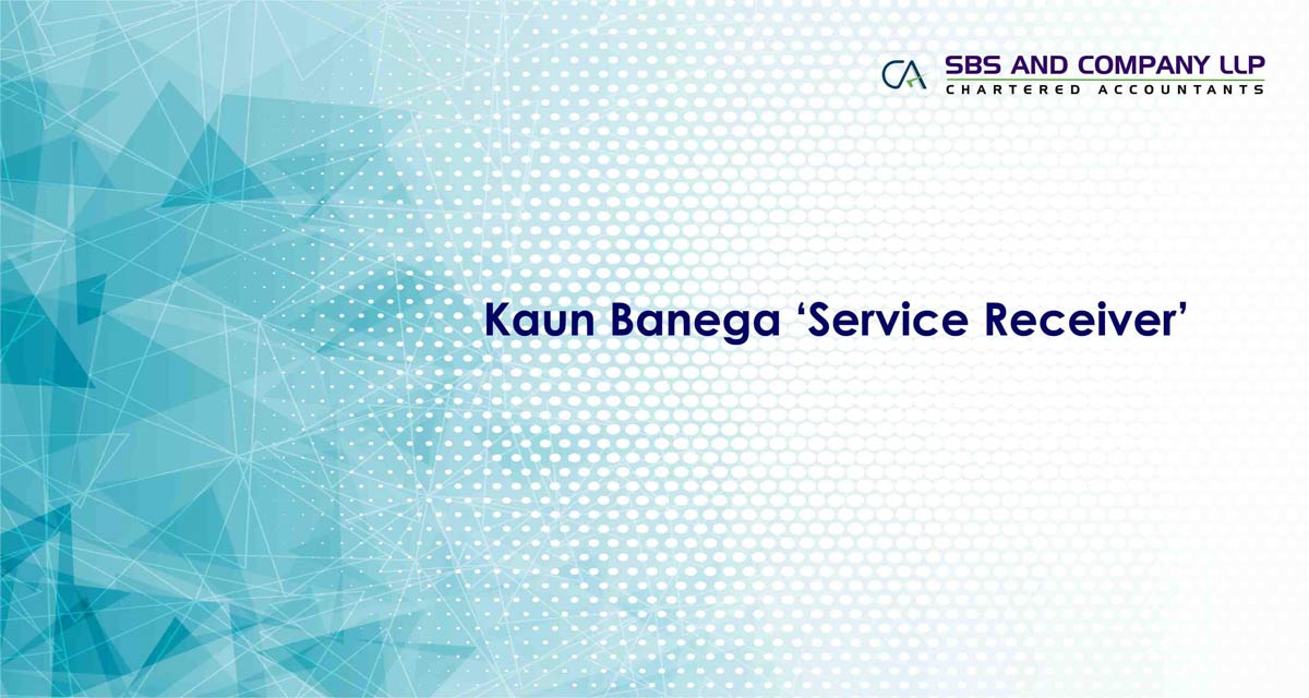 Kaun Banega ‘Service Receiver’
