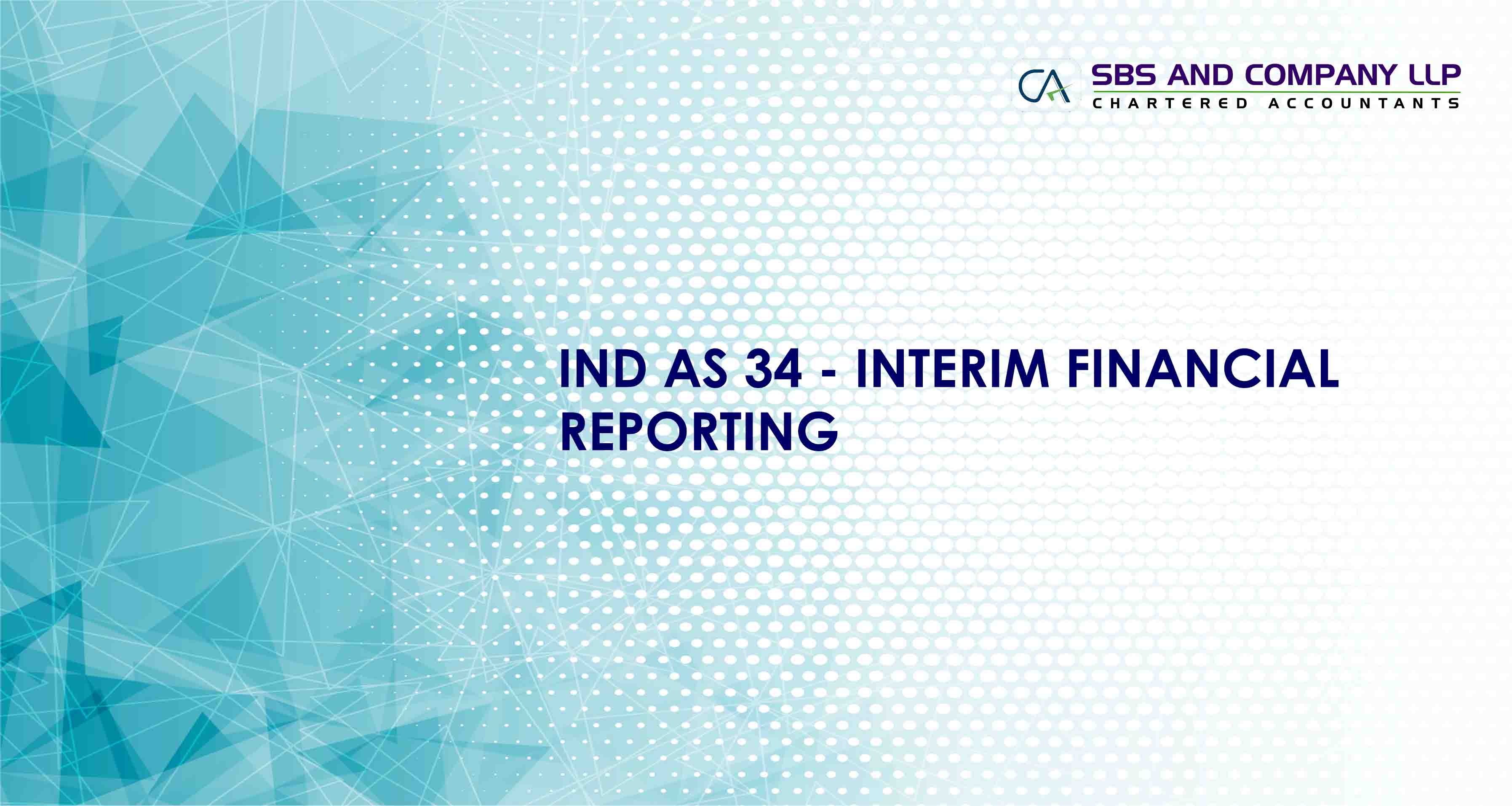 ind as 34 interim financial reporting sbsandco llp company audit pdf